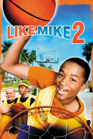 Like Mike 2: Streetball's poster