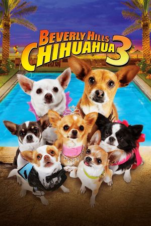 Beverly Hills Chihuahua 3: Viva la Fiesta!'s poster