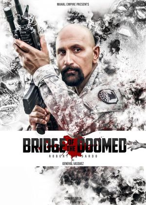 Bridge of the Doomed's poster
