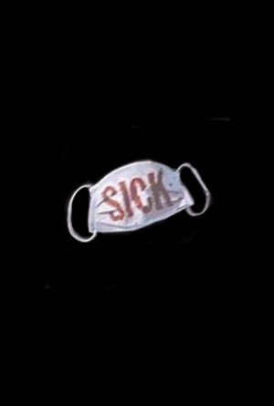 Sick's poster