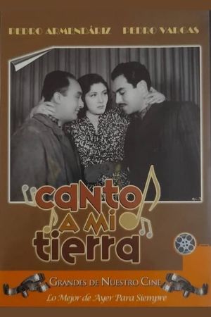 Canto a mi tierra's poster