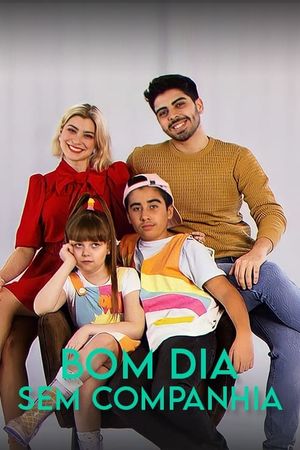 Bom Dia Sem Companhia's poster