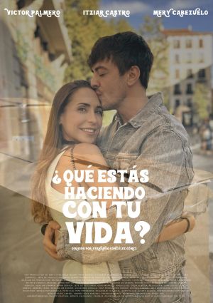¿Qué estás haciendo con tu vida?'s poster