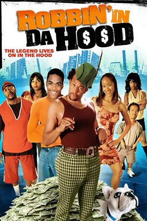 Robbin' in da Hood's poster