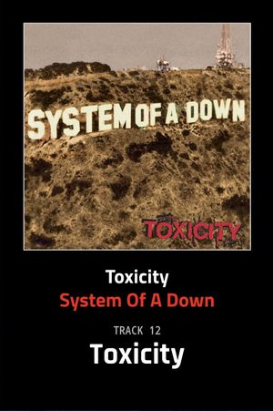 Toxicity's poster