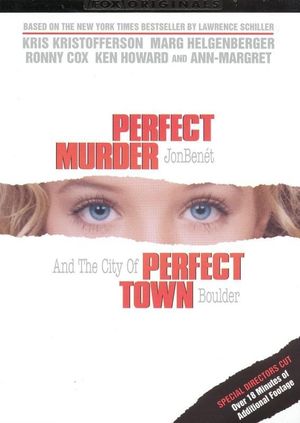 Perfect Murder, Perfect Town: JonBenét and the City of Boulder's poster