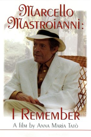 Marcello Mastroianni: I Remember's poster