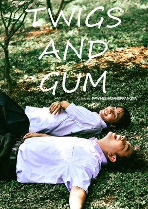 Twigs and Gum's poster