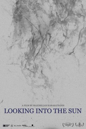 Looking Into the Sun's poster