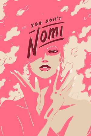 You Don't Nomi's poster