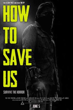 How to Save Us's poster