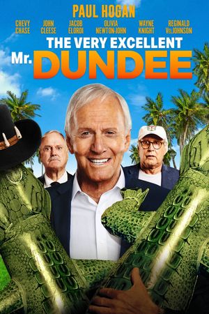The Very Excellent Mr. Dundee's poster