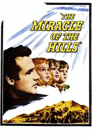 The Miracle of the Hills's poster