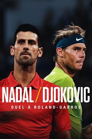 Nadal/Djokovic - Duel à Roland-Garros's poster