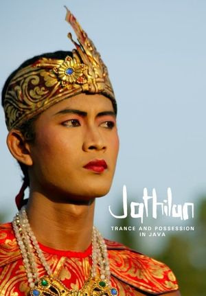 Jathilan: Trance and Possession in Java's poster