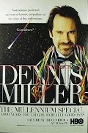 Dennis Miller: The Millennium Special's poster