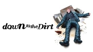 Down to the Dirt's poster