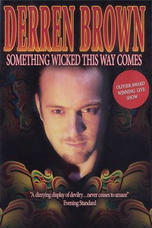 Derren Brown: Something Wicked This Way Comes's poster