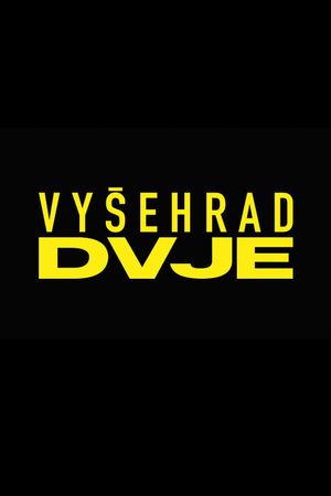 Vyšehrad Dvje's poster