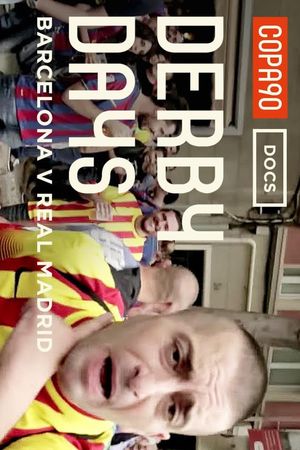 Derby Days ElClasico: Barcelona v Real Madrid's poster