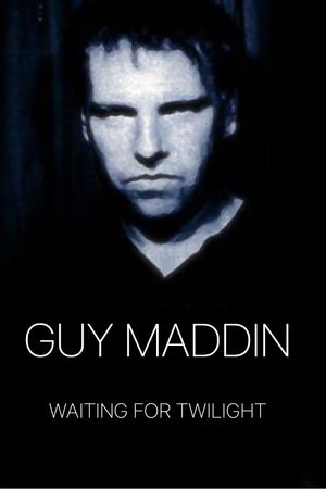 Guy Maddin: Waiting for Twilight's poster