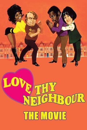 Love Thy Neighbour's poster