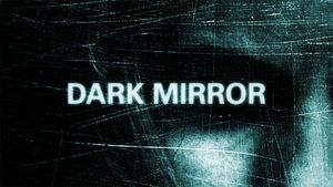 Dark Mirror's poster