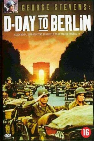 George Stevens: D-Day to Berlin's poster