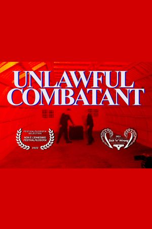 Unlawful Combatant's poster image