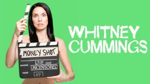 Whitney Cummings: Money Shot's poster