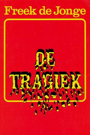 Freek de Jonge: De Tragiek's poster image