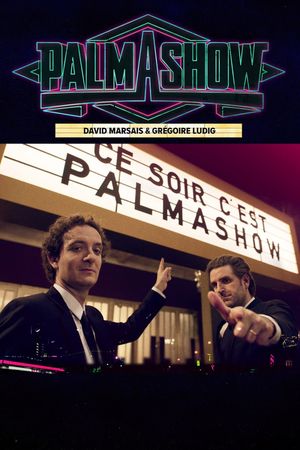 Ce soir, c'est Palmashow 2's poster