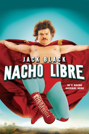 Nacho Libre's poster