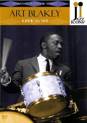 Jazz Icons: Art Blakey Live in '65's poster