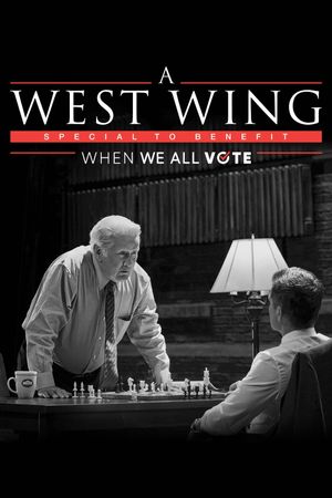 A West Wing Special to Benefit When We All Vote's poster