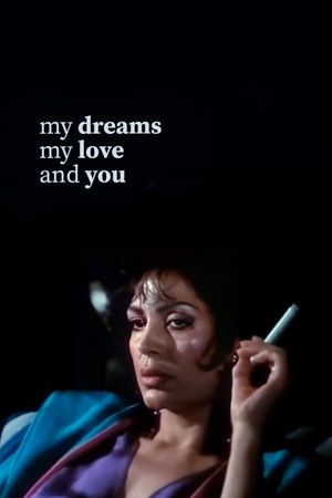 My Dreams, My Love and You's poster