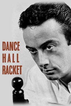 Dance Hall Racket's poster