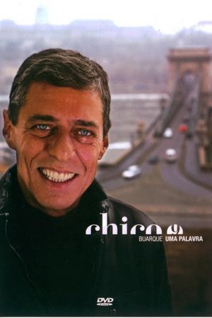 Chico Buarque - Uma Palavra's poster