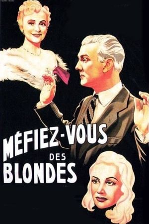 Méfiez-vous des blondes's poster