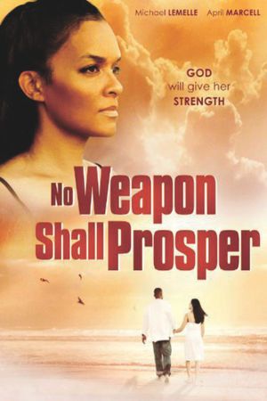 No Weapon Shall Prosper's poster
