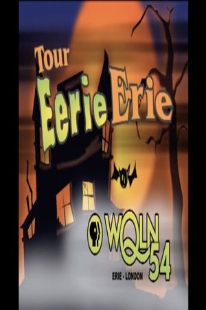 Tour Eerie Erie's poster