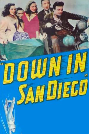 Down in San Diego's poster