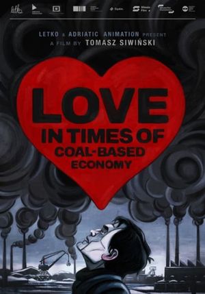 Love in the Times of Coal-Based Economy's poster