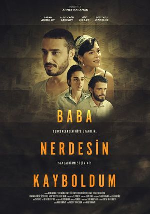 Baba Nerdesin Kayboldum's poster