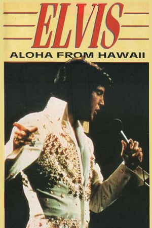 Elvis - Aloha from Hawaii's poster