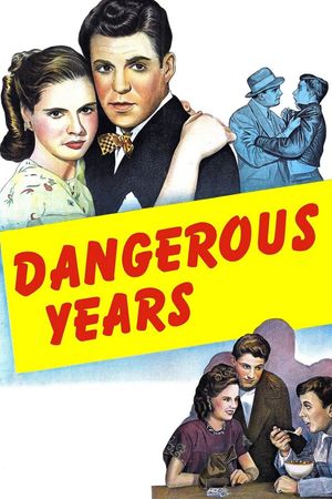 Dangerous Years's poster
