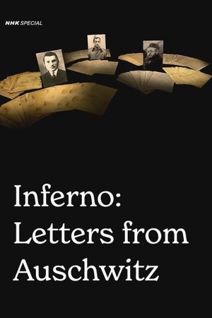 Inferno: Letters from Auschwitz's poster