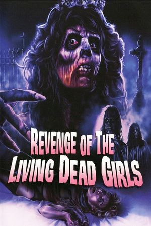 The Revenge of the Living Dead Girls's poster