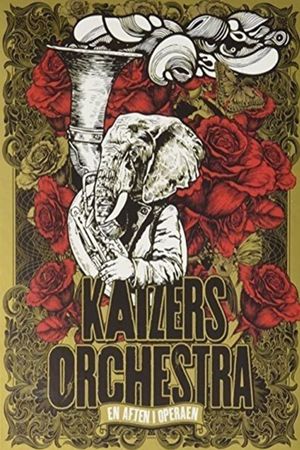 Kaizers Orchestra ‎– En Aften I Operaen's poster