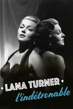 Lana Turner, l'indétrônable's poster